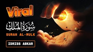 [VIRAL] Surah Al-Mulk سورة الملك - Idriss Abkar إدريس أبكر - The Holy Records