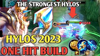 THE STRONGEST HYLOS YOU WILL EVER WATCH || HYLOS BEST BUILD 2023 || MOBILE LEGENDS