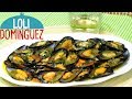 Mejillones a la marinera. Receta muy fácil y rápida. Receta paso a paso. Loli Domínguez