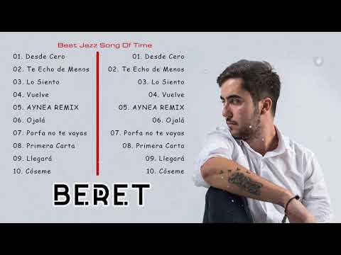 BERET - Grandes éxitos - BERET Las Mejores Canciones 2021 - YouTube