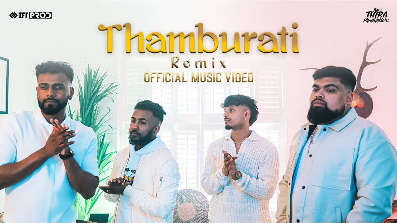 THAMBURATI REMIX Official Music Video Boston Suhaas Reyan Melvin IFT X NewThiraProductions