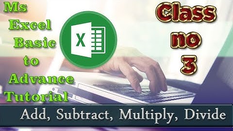 How to use Add, Subtract, Multiply, Divide formula in excel in Urdu/Hindi - #Class_no_3