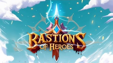 Bastions Of Heroes TD Tutorial Gameplay