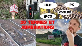 20 Termes et abréviations ferroviaire (partie 1)