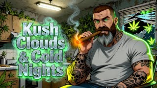 Slowburnkush 420 Soul Music Kush Clouds & Cold Nights