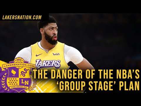 The Danger Of The NBA's 'Group Stage' Plan