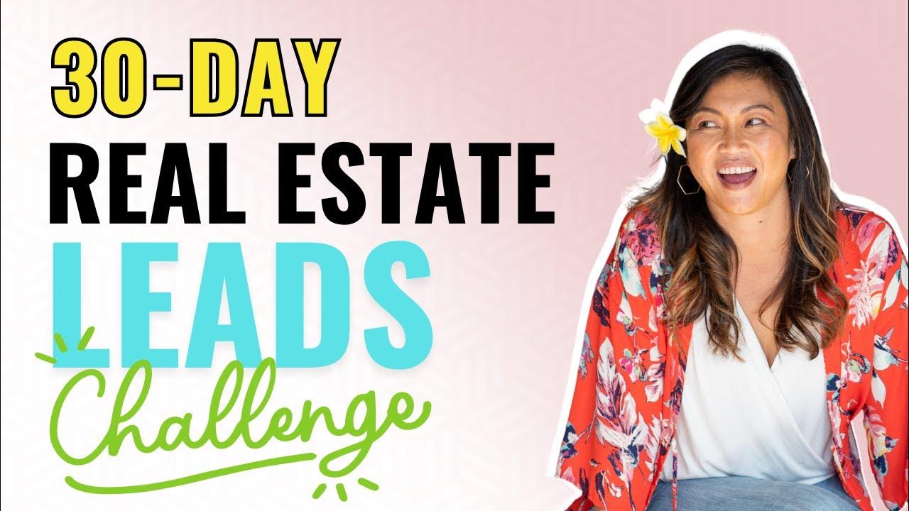Real Estate Leads Challenge Get 15 New Leads In 30 Days! YouTube