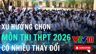 Môn Tin học, Công nghệ tăng mạnh kỳ thi THPT 2026 | VTV10 – Đài Truyền hình Việt Nam