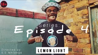 TSHEPANG SERIES: EPISODE 4 SEASON 1 (LEMON LIGHT)