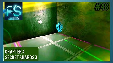 #48 CHAPTER 4 SECRET SHARDS 3 ➲ Fractal Space 2.703