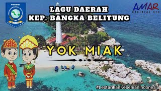 Yo Miak - lagu asli orang BANGKA BELITUNG || Full lirik (Lagu daerah)