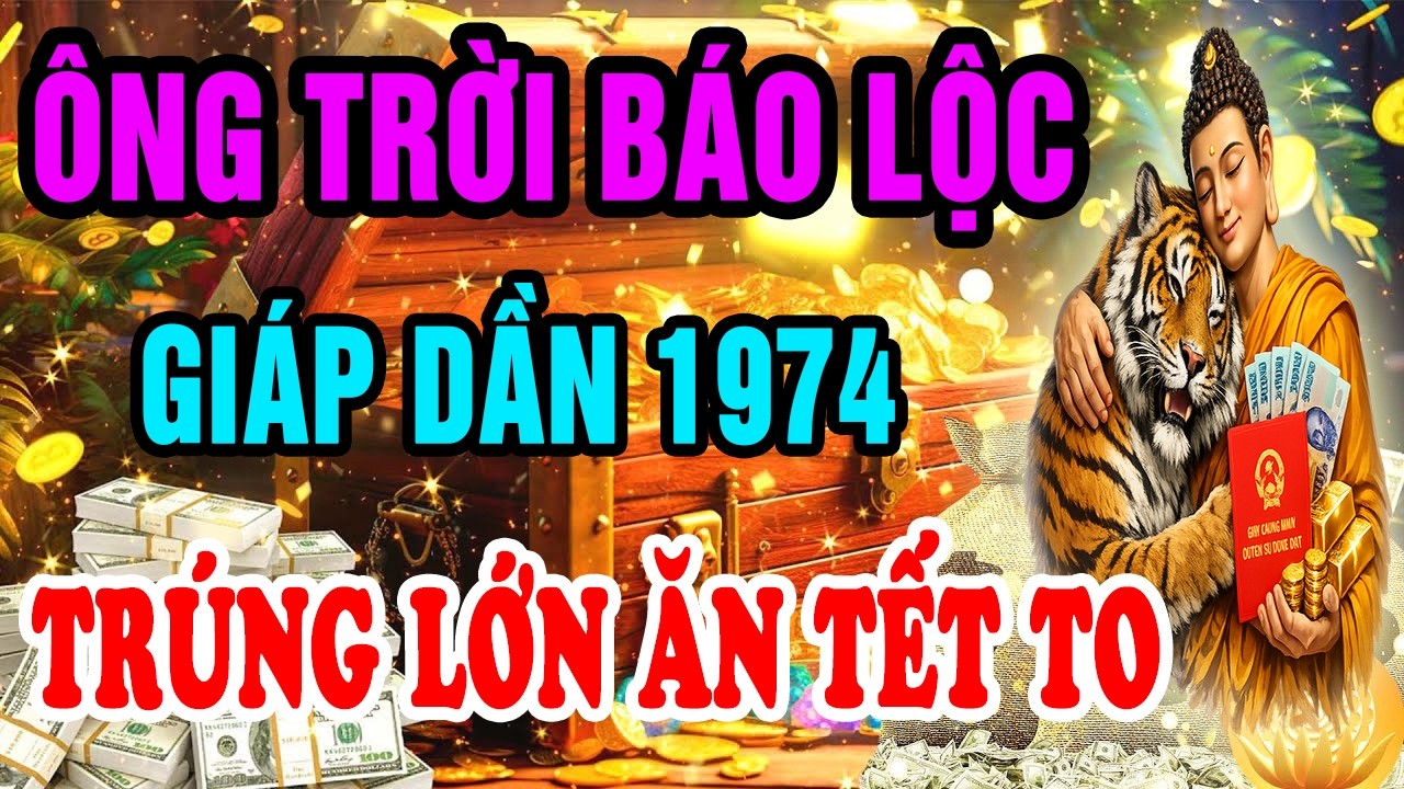 Ông Trời Báo Lộc, Giáp Dần 1974 Sở Hữu 5 Tướng Mạo Phú Quý Này Sẽ Làm Ăn Trúng Lớn,Phát Tài Giàu To