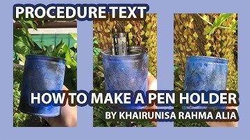 How To Make A Pen Holder - Procedure Text