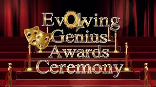 Evolving Genius Awards Ceremony, September 30th at 7:00