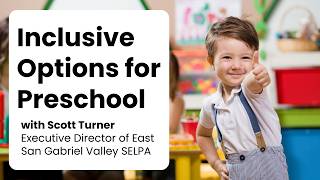 Inclusive Options for Preschool