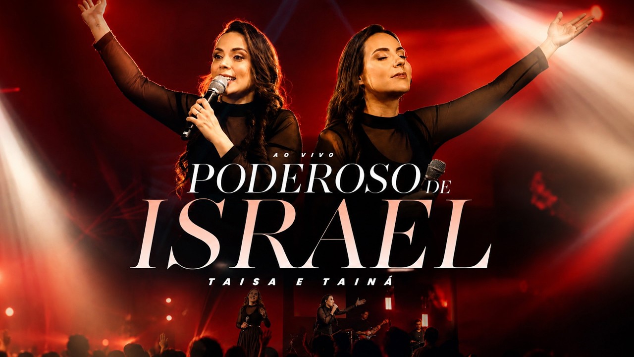 PODEROSO DE ISRAEL - Taisa e Tainá