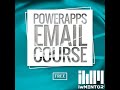 PowerApps Email Course