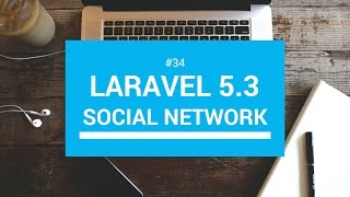 Laravel 5.3 tutorials #34 Social Network CRUD Index