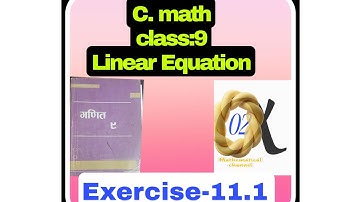 Linear Equation || class-9 《exercise-11.1》c. Math