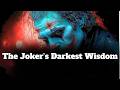 The Joker’s Darkest Wisdom - The Dark Lessons Nobody Tells You