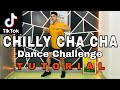 CHILLY CHA CHA|TIKTOK STEP BY STEP DANCE TUTORIAL|DANCE GURU