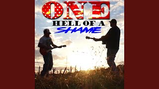 One Hell of a Shame
