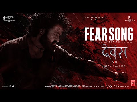 Fear Song | Devara Part - 1 | Ntr | Koratala Siva | Anirudh Ravichander | Manoj M | 10Th Oct 2024