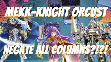 Negate All Columns with Mekk-Knight Orcust Combo Tutorial