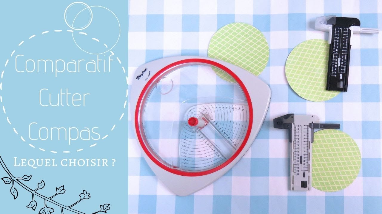 Comparatif Cutter Compas, lequel choisir ?