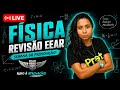 RETA FINAL EEAR 2027.1— FÍSICA: O QUE MAIS TEM CHANCE DE CAIR 🚨