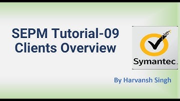 SEPM Tutorial 09 - Clients Overview
