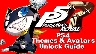 Persona 5 Royal How to Unlock PS4 Themes Avatars Guide