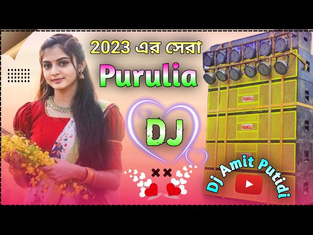 Purulia Nonstop DJ Song Matal Dance || New Purulia Dj Song || Remix By Dj Amit Putidi class=