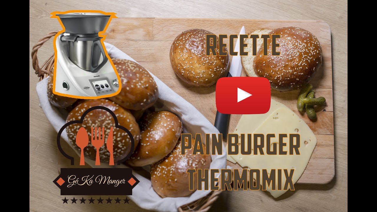 PAINS BURGER AU THERMOMIX - FACILE & EXTRA MOELLEUX