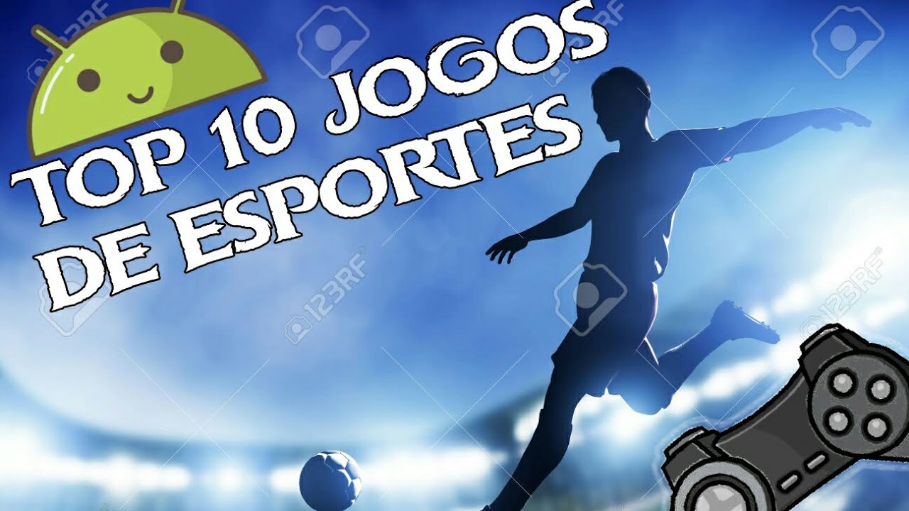•Top 10  melhores jogos de esporte para ANDROID°