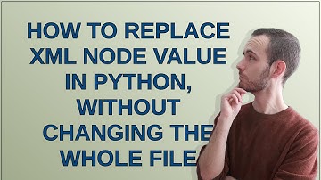 How to replace xml node value in Python, without changing the whole file