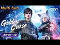【Multi Sub】Golden Curse | EP01-10 | iQIYI Anime Asia