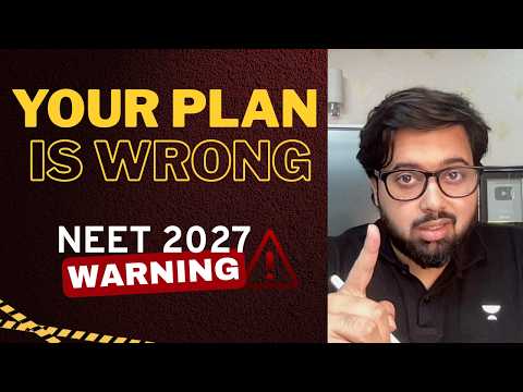 99% of NEET 2027 Aspirants Are Preparing the Wrong Way