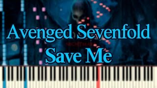 [Piano Arrangement] Avenged Sevenfold - Save Me