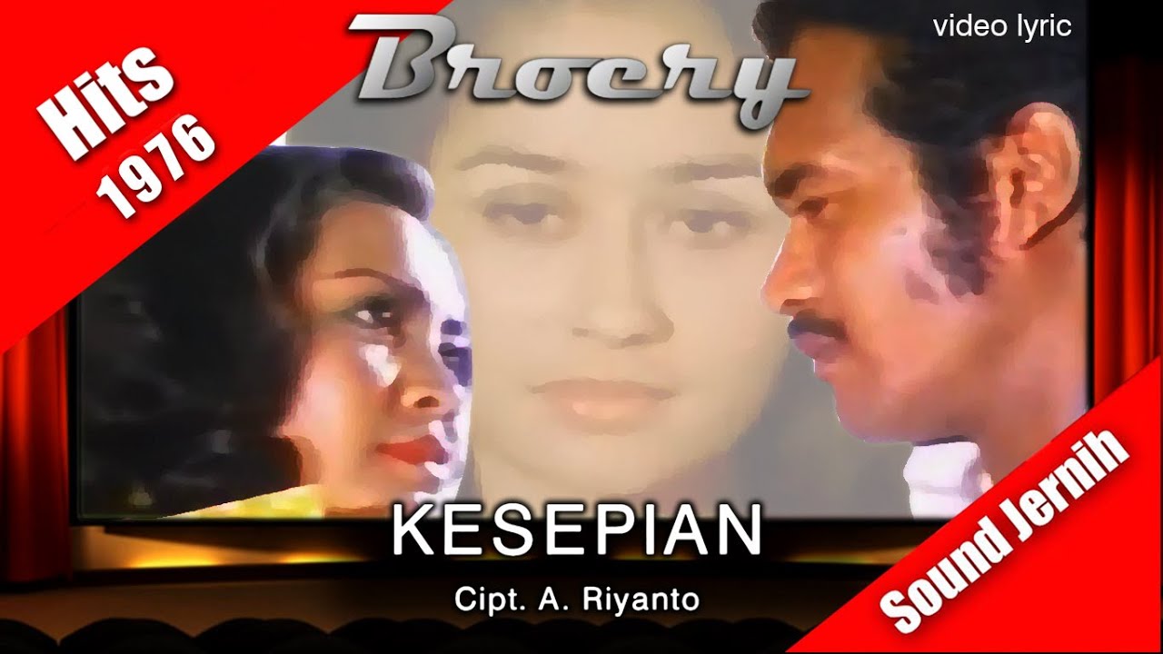 Kesepian ~ Broery (klip cuplikan film) hits 1976 video lyric