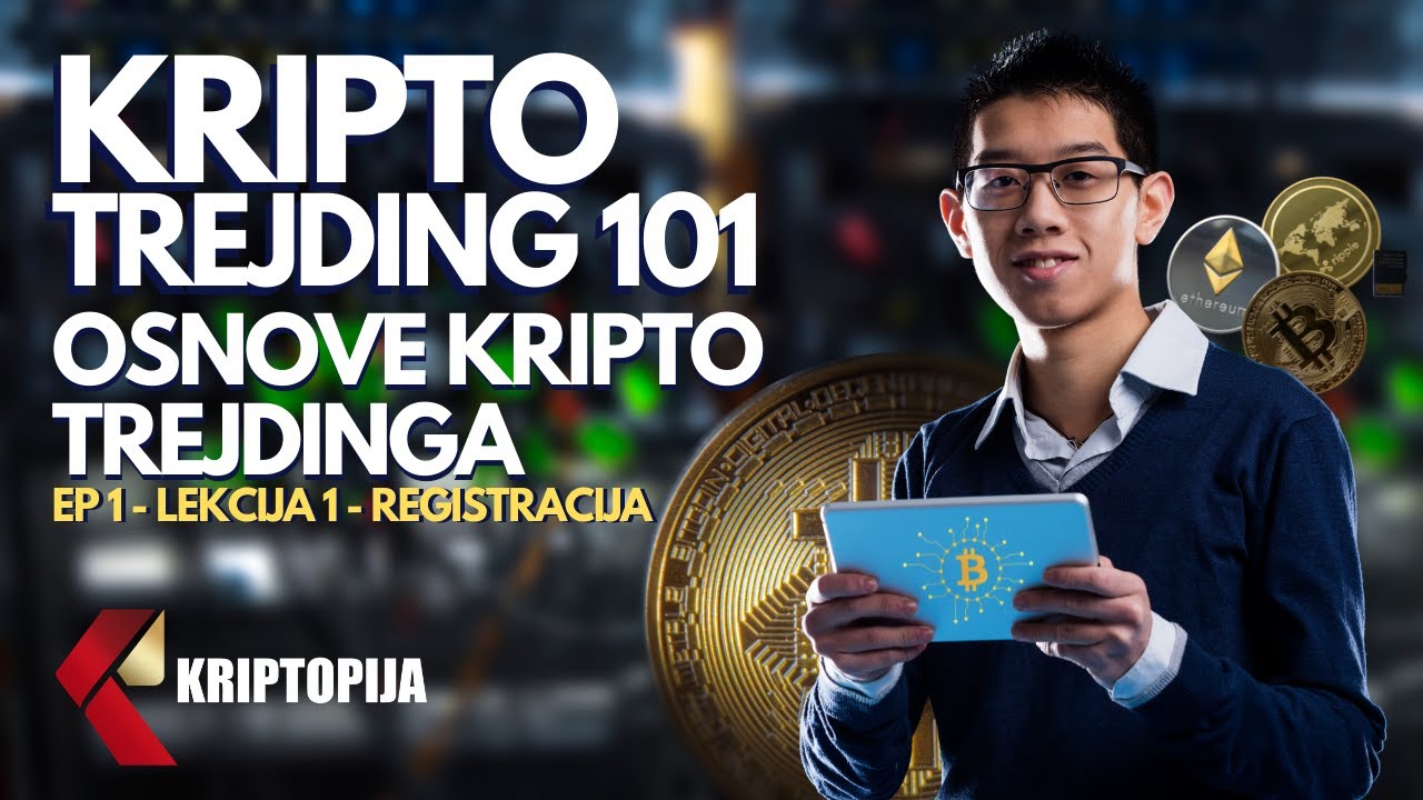 Kriptopija Trading 101 - Crypto Trejding za Početnike - Epizoda 1