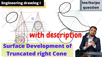 Surface Development of Truncated right Cone //Whole Description (Nepali) // Engineering Drawing I
