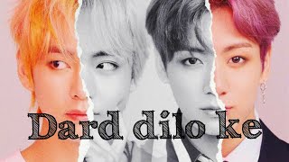 Taekook💘[Dard dilo ke]💔💜