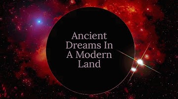 Ancient Dreams In A Modern Land-Marina