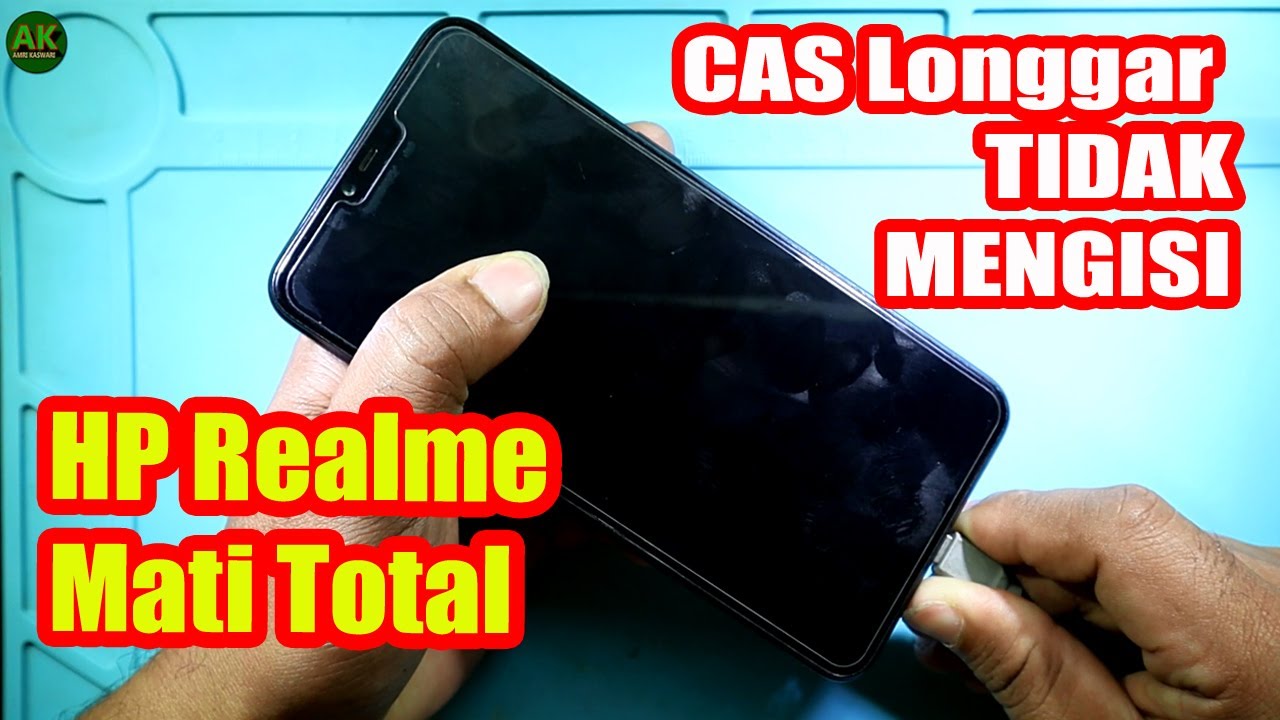 Cara Mengatasi HP Realme Mati Total Di Cas Tidak Bisa Mengisi Daya