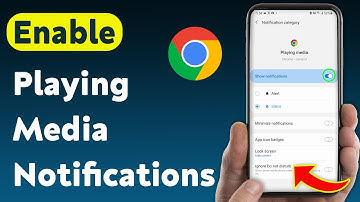 How To Enable Playing Media Notifications On Chrome (Updated)