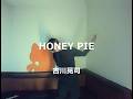 HONEY PIE/吉川晃司:うたスキ動画