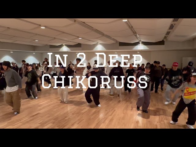 Akanen " In 2 Deep - Chikoruss "
