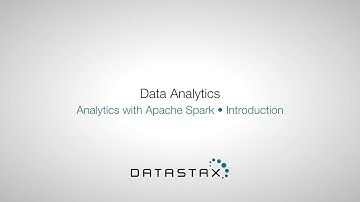 DS320.01 Introduction: Data Analytics | DataStax Enterprise Analytics