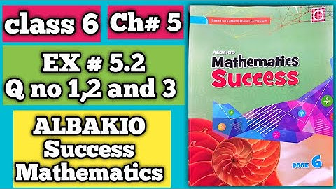 Class 6 Math📝| Albakio Success | Exercise 5.2 Q No 1, 2 and 3 complete ✅ ‎⁨@albakiointernational4219